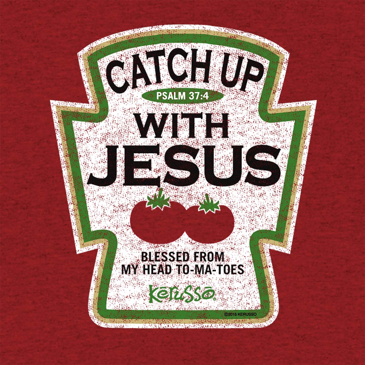 Kerusso Christian T-Shirt Catch Up