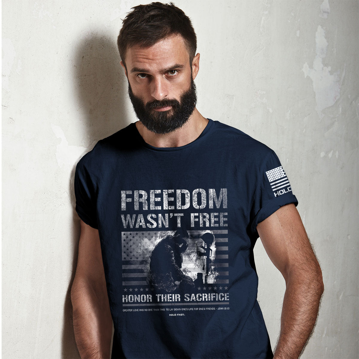 HOLD FAST Mens T-Shirt Freedom Wasn't Free