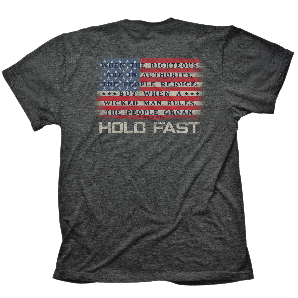 HOLD FAST Mens T-Shirt The Righteous